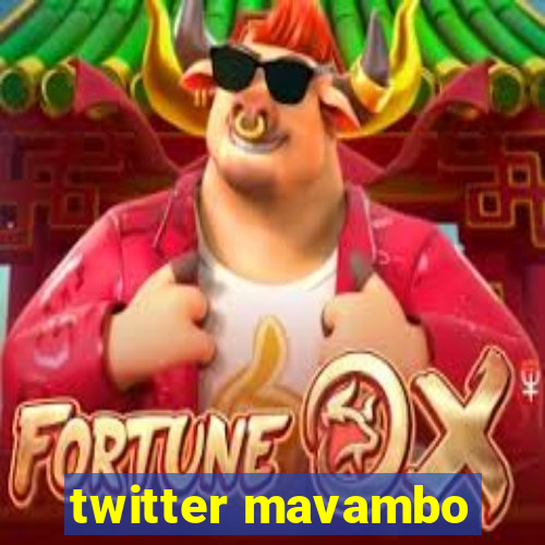 twitter mavambo